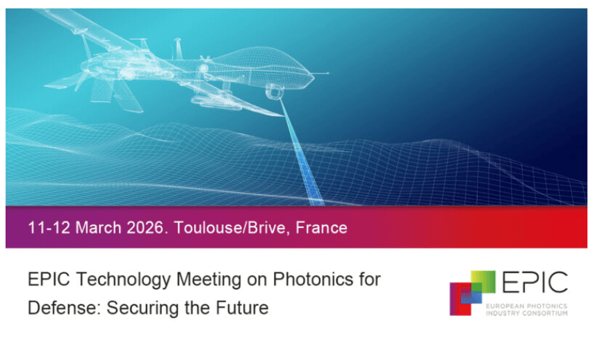 Digital illustration of a drone emitting a laser beam, with text: 11-12 March 2026. Toulouse/Brive, France. EPIC Technology Meeting on Photonics for Defense: Securing the Future and the EPIC logo at the bottom right.