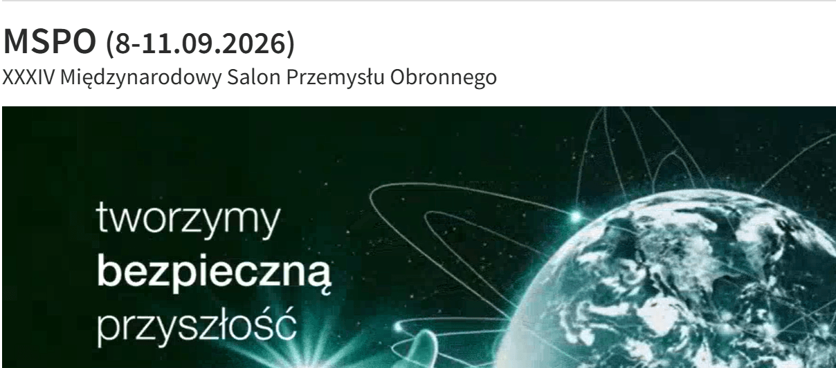 Banner for MSPO (8-11.09.2026), XXXIV Międzynarodowy Salon Przemysłu Obronnego, with Polish text tworzymy bezpieczną przyszłość and a digital image of Earth with network lines and abstract shapes.